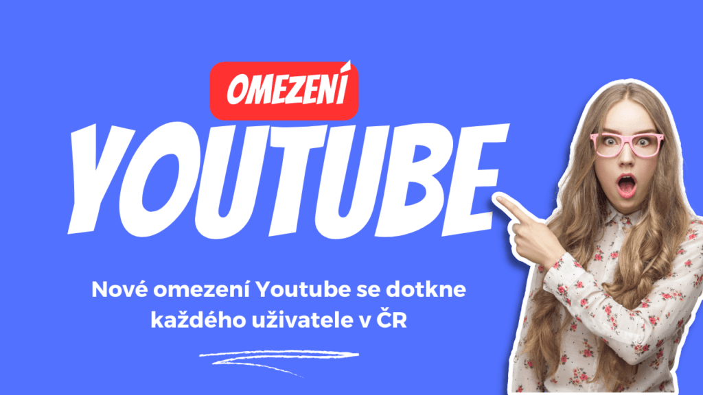 Nove Youtube omezeni